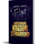 UNDERSTANDING KINGDOM STEWARDSHIP